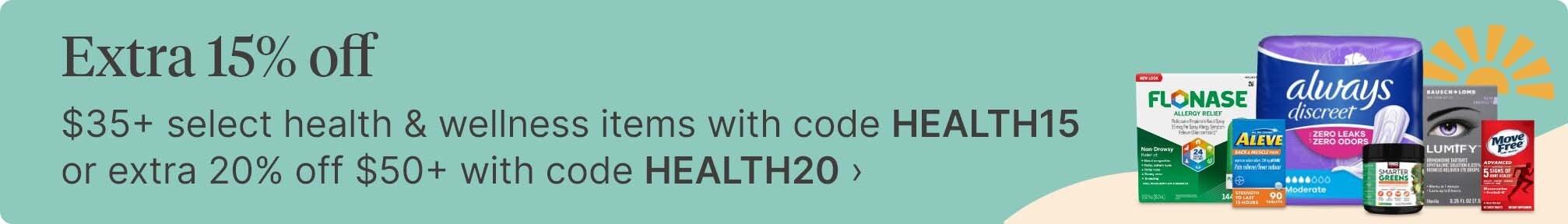 Extra 15% off $35+ select health & wellness items with code HEALTH15 or extra 20% off $50+ with code HEALTH20.